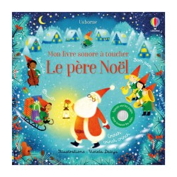 Le père Noël - Mon livre sonore à toucher