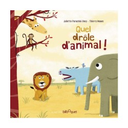 Quel drôle d'animal !