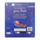 Le voyage du Père Noël - Livre avec jouet à friction